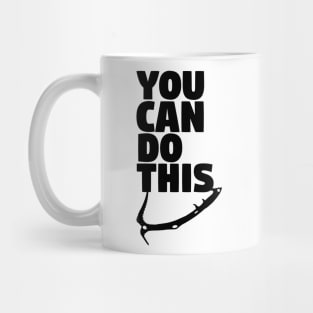 You Can Do This Mug